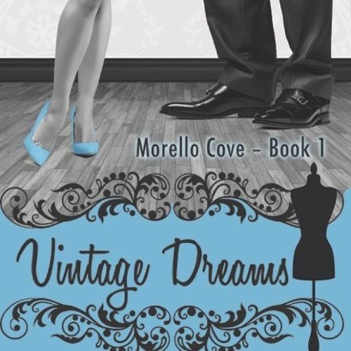 Stream Download [PDF] Vintage Dreams by Ash.leynu.ej.a3