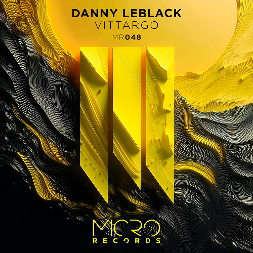 Danny Leblack - Vittargo (Stream Mix)