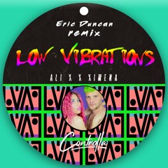 PREMIERE : Ali X X Ximena - Low Vibrations (Eric Duncan Remix)