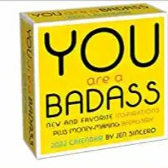 [PDF] ✔️ eBooks You Are a Badass 2022 Day-to-Day Calendar Complete Edition