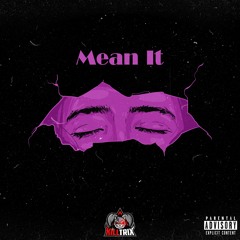 Mean It