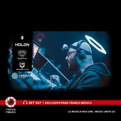 Holon / Set #567 exclusivo para Trance México