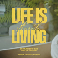 Life Is Worth Living - TREASURE PARKJEONGWOO (트레저 박정우)
