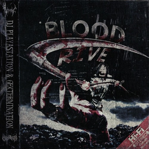 DJ PLAYASTATION X 6EXTERMINATION - BLOOD RIVE