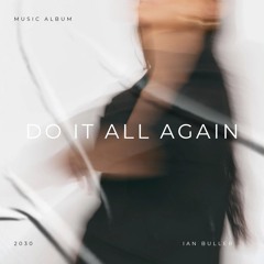 Ian Buller - Do It All Again