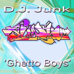 D.J. Junk 'Ghetto Boys' 141bpm
