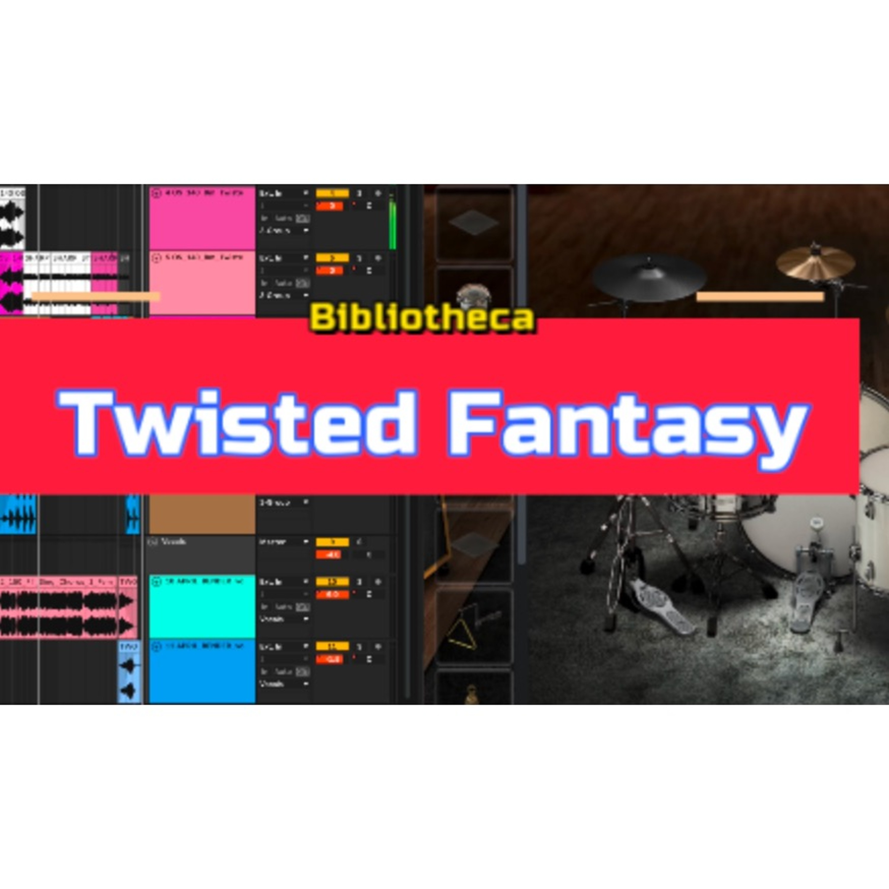Twisted Fantasy [Instrumental] episode artwork