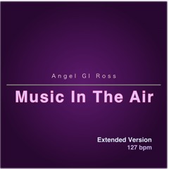 Music In The Air (Extended Version)