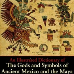 [PDF READ ONLINE]  An Illustrated Dictionary of the Gods and Symbols of Ancient