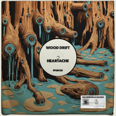 Wood Drift - HEARTache (Radio Edit)