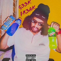 G33KFR3AK (prod. ayashi!)