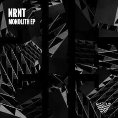 PREMIERE: NRNT - Monolith [Say What?]