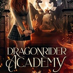 [VIEW] [EBOOK EPUB KINDLE PDF] Dragonrider Academy: Episode 2 by  A.J. Flowers ✔️