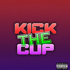 CodeineCadetDian - Kick The Cup (prod.SmellsLikeKurt)
