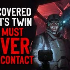 "I Discovered Earth's Twin. We Must NEVER Make Contact" Creepypasta