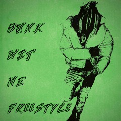 Bunk With Me Freestyle (Prod. Dragonmarcos)