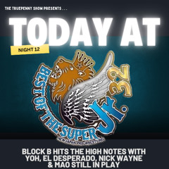 Today at BOSJ 32 Night 12