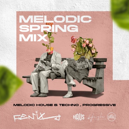 Melodic Spring 2022 By Fenix J