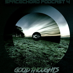 PODCAST 4 - GOOD THOUGHTS