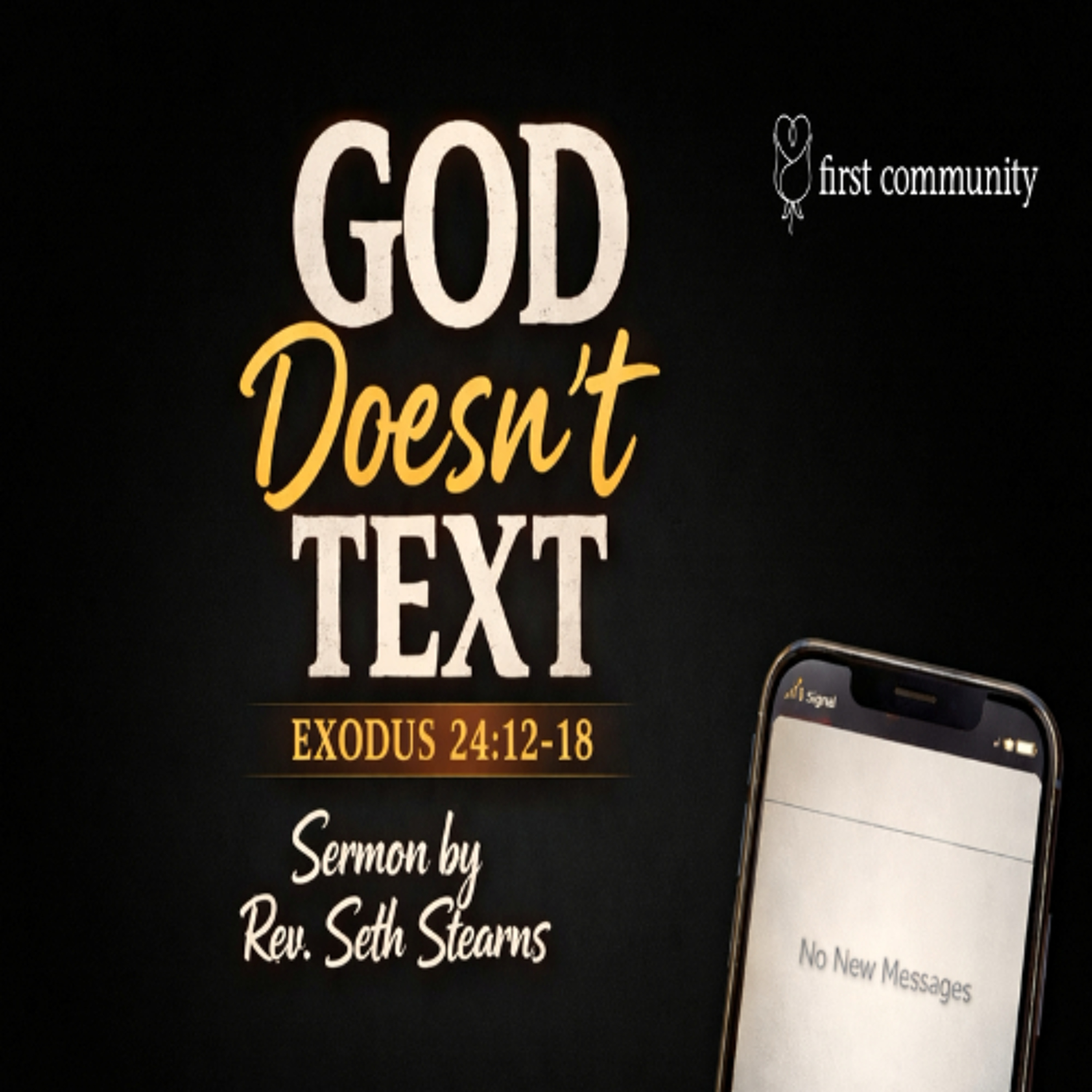 First Community Church, 02.15.26 Rev. Seth Stearns- Sermon, 'God Doesn't Text' episode artwork