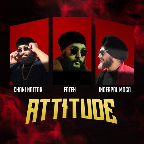 Attitude (feat. Fateh & Inderpal Moga)