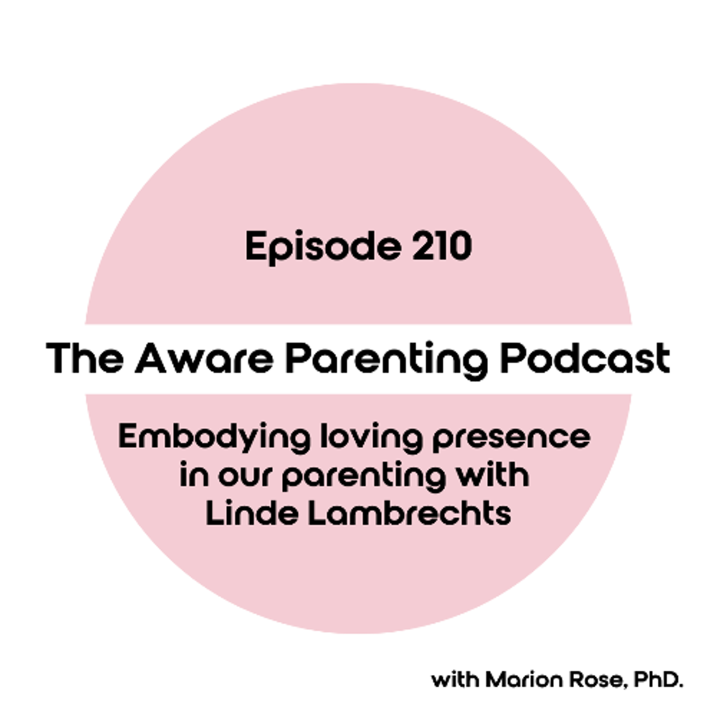 The Aware Parenting Podcast