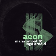 Aeon404 w/ Inga Arnold