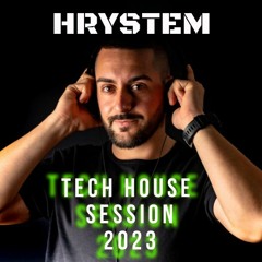 Hrystem - Tech House Session 2023