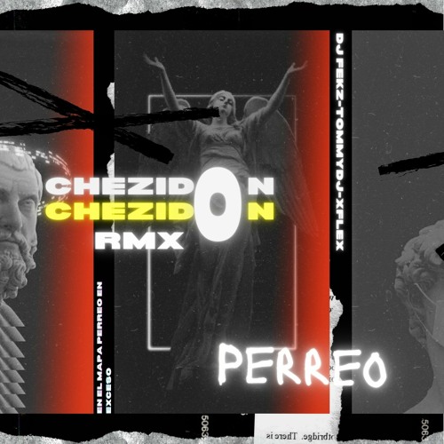 2-Chezidon Rmx Dj Fekz Tommy Dj Xflex (DESCARGA GRATIS EN COMPRAR)