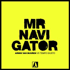Armin van Buuren vs Tempo Giusto vs Antoine Clamaran - Mr. Navigator in Brazil (STM Mush Up) [Free]