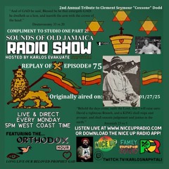 Sounds Of Old Jamaica Episode 75- Originally aired live on 01/27/25