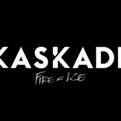 KASKADE FIRE & ICE V3 MIX 2022