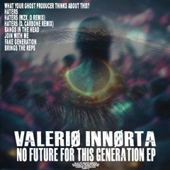 3 Valeriø Innørta - Haters (WZX O Remix)