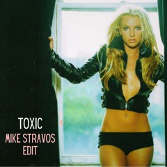 Toxic Britney Spears - Mike Stravos Edit