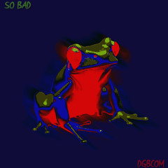 Dgbcom - So Bad