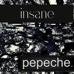 Pepeche (2022). Insane