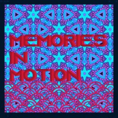 Memories In Motion