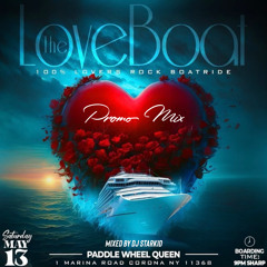 Dj Starkidd Presents (Love Boat - Lovers Rocker Teaser ) May 13th 2