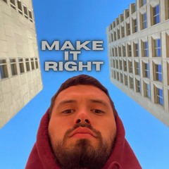 Make It Right