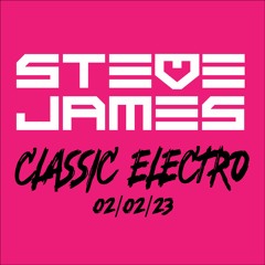 Classic Electro Set - Friday - 3RD FEBRUARY 2023