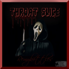 Throat Slice (Prod. Remybottles) Dancehall 2025