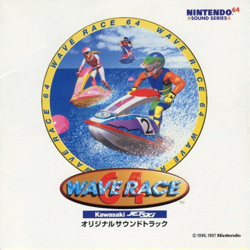 Stream Wave Race 64 (川崎ジェットスキー)OST - Score by Stream Wave Race 64 (川崎ジェットスキー)OST - Score by