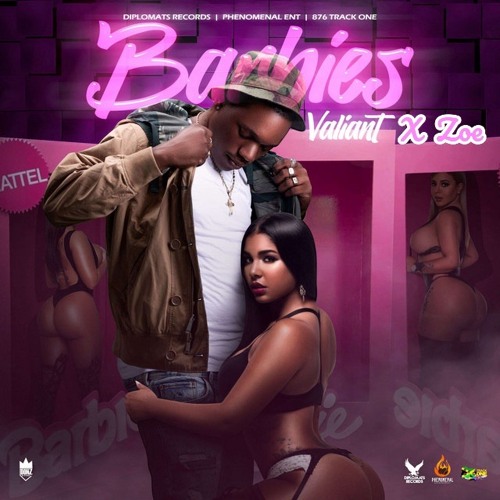 Valiant X Zoe- Barbies (Riddim)