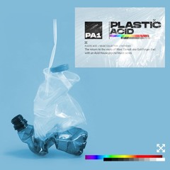 PLASTIC ACID PA1 [ Marc Denuit ]