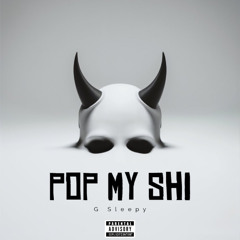 Pop My Shi