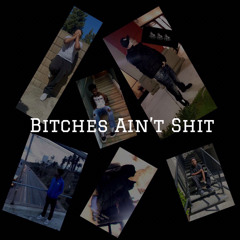 Bitches Aint Shit - Tayy x Dada x CJam (Official Audio)