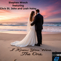 I Knew You Were The One ft. Chris St. John and Leah Haley Prod. By See See Beats