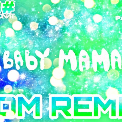 Stream Скриптонит & Райда - Baby Mama (LARNEL W EDM REMIX) by Dmitriy ...