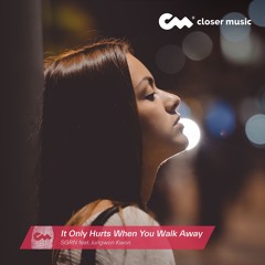 It Only Hurts When You Walk Away (Remix) [feat. Jungwon Kwon]