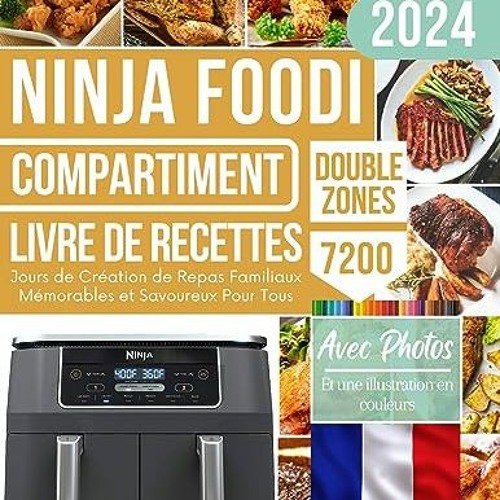Stream Lire Livre de recettes Ninja Foodi Grill: Repas très sains (French  Edition) en ligne gratuitement j from mr vorere